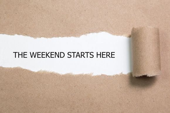 The Weekend starts here - Spruch